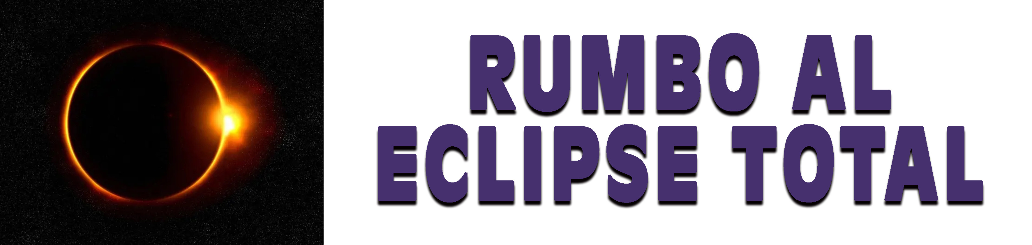 Rumbo al Eclipse Total
