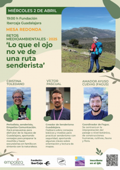 Una mesa redonda abordará los retos medioambientales del senderismo en Guadalajara de la mano de tres grandes apasionados de esta provincia 