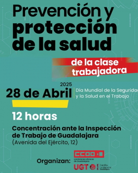 UGT y CCOO se concentran hoy lunes con motivo del Día de la Salud Laboral