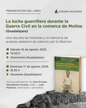 La lucha guerrillera durante la Guerra Civil en la comarca de Molina