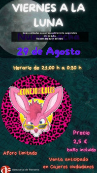 A la venta las entradas para el Viernes a la Luna en Azuqueca con la charanga "El conejo de la Loles" 