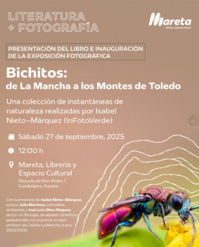 Mareta acoge la presentación del libro 'Bichitos: de La Mancha a los Montes de Toledo'