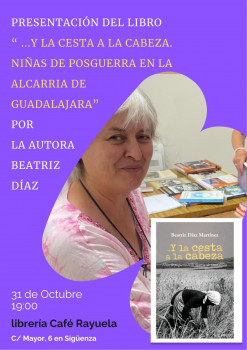 La vida cotidiana de las niñas de La Alcarria en la posguerra, hoy en Sigüenza 