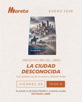 Mareta presenta la novela "La ciudad desconocida" de Raquel Arias