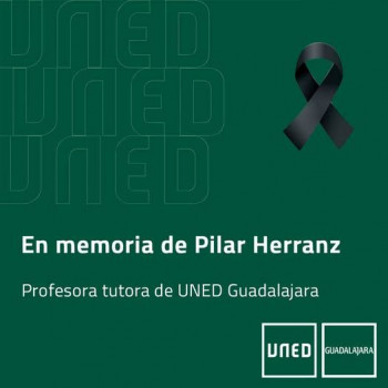 La UNED de Guadalajara expresa su pesar por el fallecimiento de la profesora Pilar Herranz Cortijo