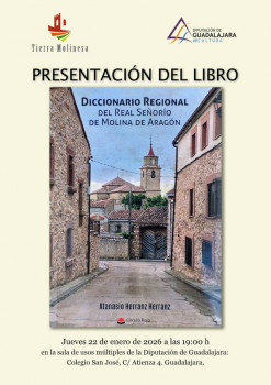 Tierra Molinesa presenta el Diccionario regional del Real Señorío de Molina de Atanasio Herranz