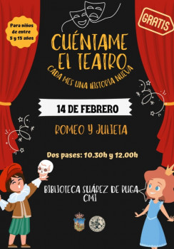 Continúa la actividad 'Cuéntame el teatro': Este sábado 14 de febrero con 'Romeo y Julieta'