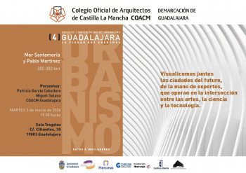 Nueva conferencia del ciclo 'Guadalajara, la ciudad que queremos' 