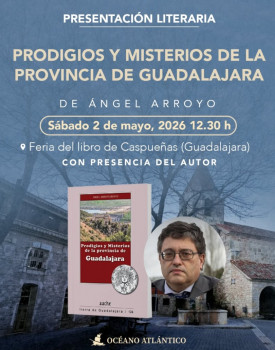 'Prodigios y misterios de Guadalajara' en Caspueñas