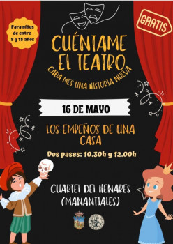 'Los empeños de una casa', este sábado con 'Cuéntame el teatro' en el Cuartel del Henares (Manantiales)
