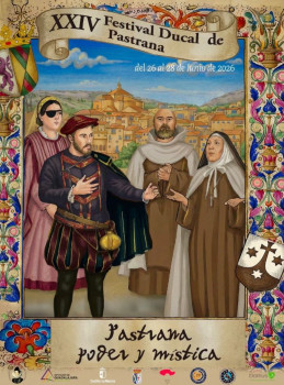  Pastrana celebra del 26 al 28 de junio la XXIV edición del Festival Ducal