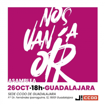 Guadalajara cerrará la ronda de asambleas abiertas de CCOO dirigidas a la juventud de CLM bajo el título #NosVanAOír