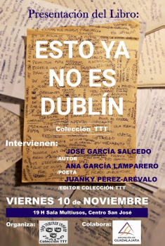 'Guadalajara ya no es Dublín”', presentación de un nuevo libro de la Colección TTT