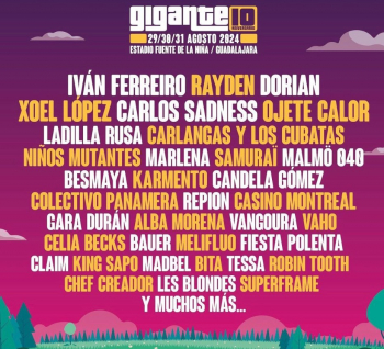 Nuevas confirmaciones para el Festival Gigante 2024