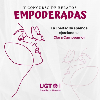 UGT CLM convoca la V edición del Concurso de Relato Breve “Empoderadas”