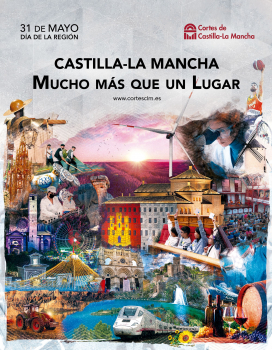 'Castilla-La Mancha, mucho más que un lugar', lema de las Cortes Regionales para el 31 de mayo