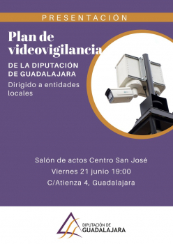 La Diputación presenta el Plan de Videovigilancia y Seguridad a las entidades locales con unas jornadas informativas
