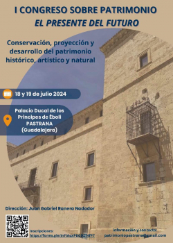 Pastrana será la sede del Pastrana del I Congreso sobre Patrimonio: 'El presente del futuro'