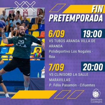 El Balonmano Guadalajara echa el cierre a su pretemporada